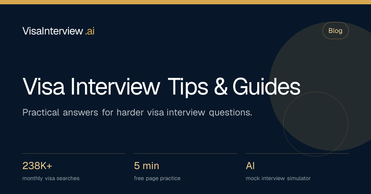 Visa Interview Tips & Guides | VisaInterview.ai